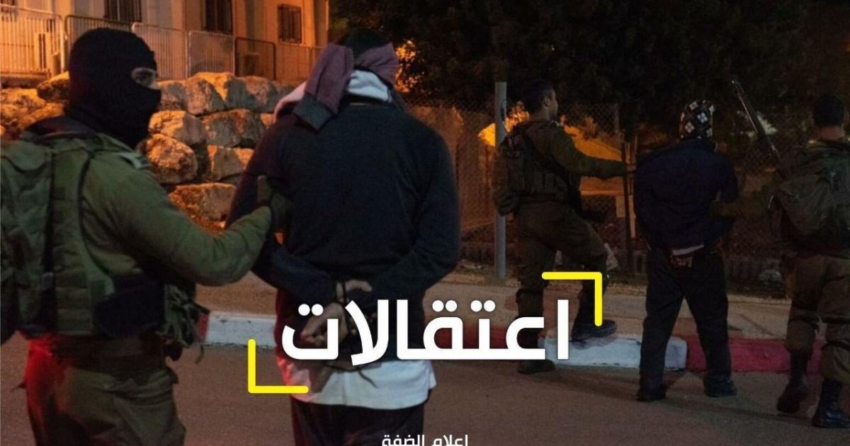 الاحتلال ينفّذ حملة اقتحامات واعتقالات في ارجاء الضّفة الغربية | وكالة شمس نيوز الإخبارية - Shms News |