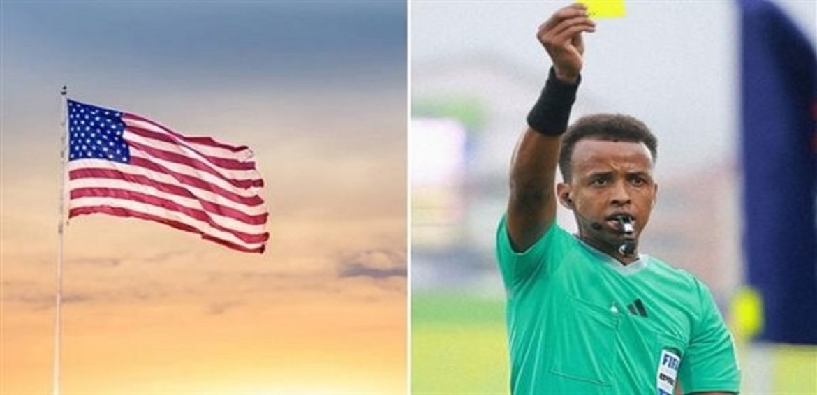 عاجل | حرمان حكم صومالي من إدارة مباريات كأس العالم بعد رفض دخوله إلى أمريكا - صورة مميزة صورة مميزة: عاجل | حرمان حكم صومالي من إدارة مباريات كأس العالم بعد رفض دخوله إلى أمريكا