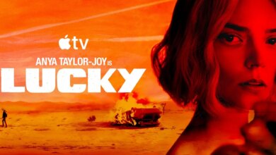 يُعرض المسلسل المحدود "Lucky"، بطولة Anya Taylor-Joy، لأول مرة على Apple TV