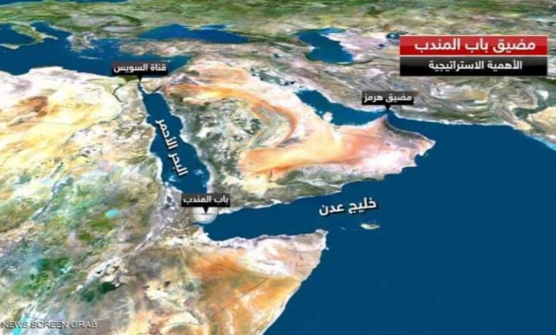 باب المندب.. ورقة ضغط في معادلة الطاقة والممرات البحرية
