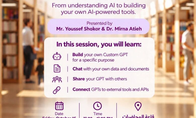 ورشة مجانية تطبيقية حول *الذكاء الاصطناعي وبناء ال GPTs