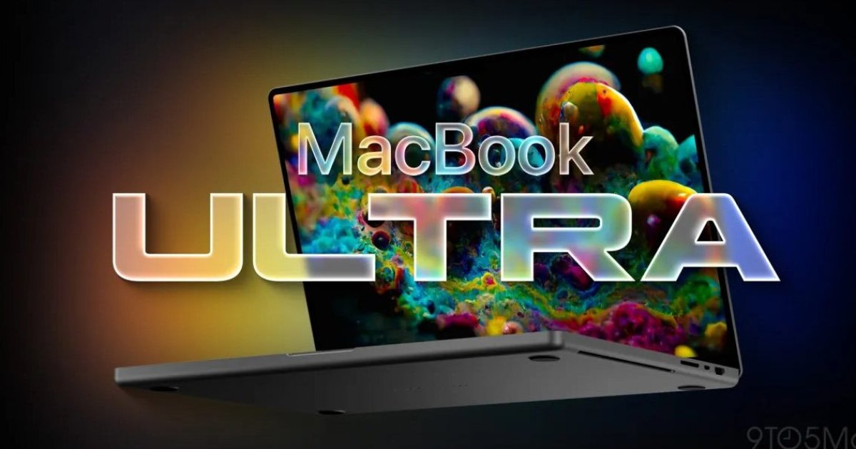 يشير هذا الكشف الجديد إلى أن جهاز MacBook Ultra قد يكلف أكثر مما نعتقد