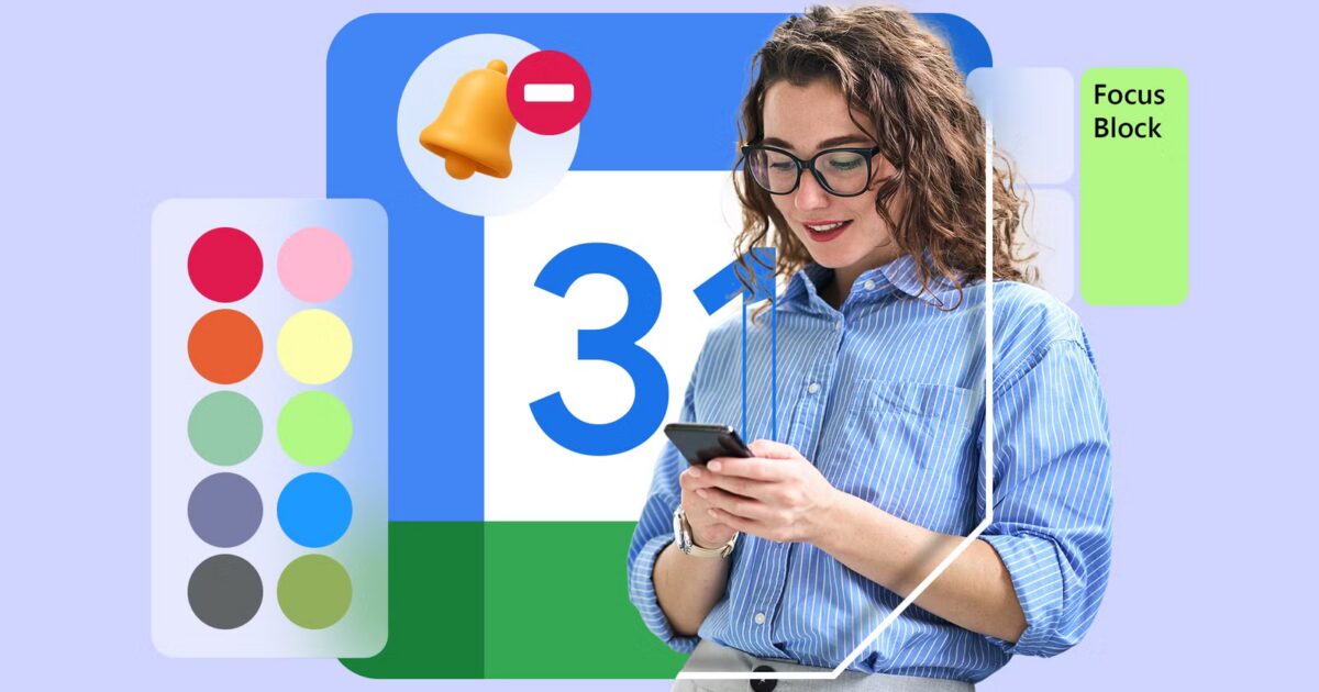 تجعل ميزات تقويم Google الهادئة هذه إدارة جدولك اليومي أكثر سهولة